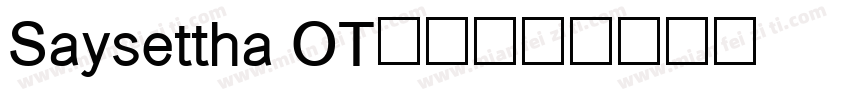 Saysettha OT手机版字体转换